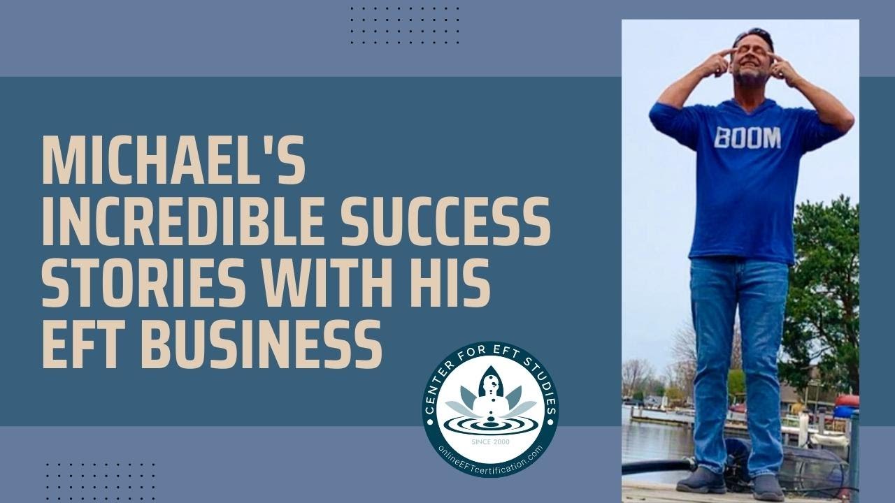 Michael Makes $5,400 in One Week with EFT Tapping! (and gets a $150,000 grant!)