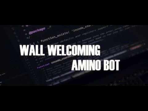 Wall Welcoming Amino Bot using pydroid 3