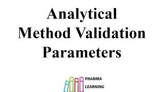 Analytical Method Validation