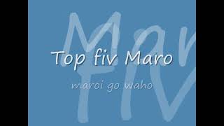 Top Fiv Maro