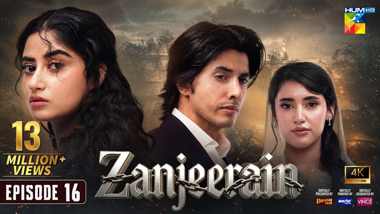 Zanjeerain Episode 16 [Eng Sub] 18 June 2026 | ft. Sajal Aly, Danyal Zafar & Sahar Hashmi - HUM TV