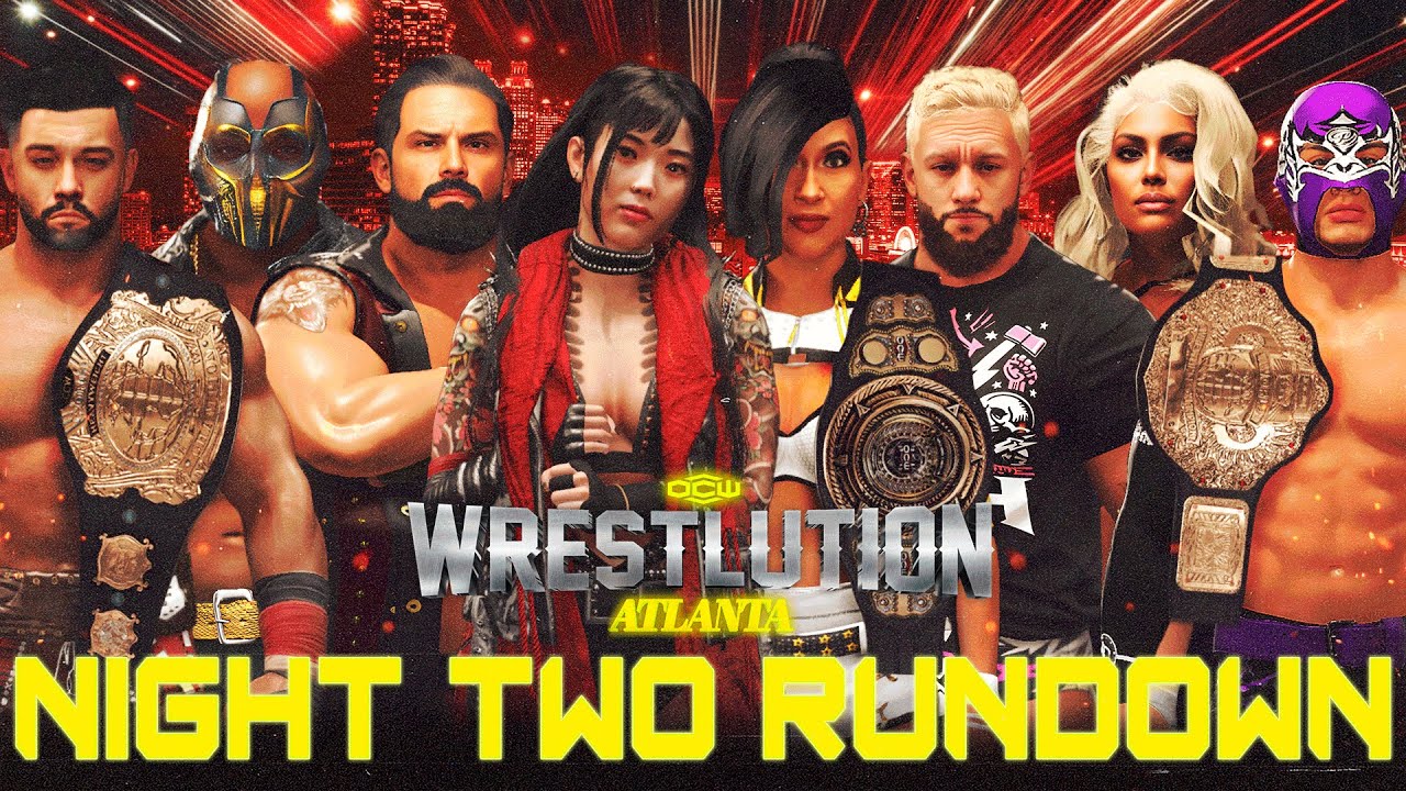 OCWFED Wrestlution 18 - Night 2 CARD RUNDOWN