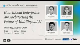 How Global Enterprises Are Architecting the Future of Multilingual AI