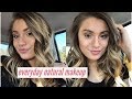 Everyday Natural Makeup Routine