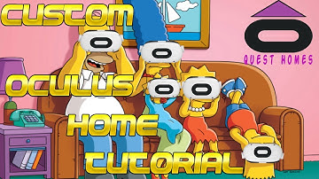 Custom Oculus Home Environment Tutorial