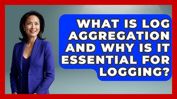 What Is Log Aggregation And Why Is It Essential For Logging? - Learn To Troubleshoot