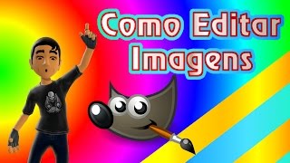 Gimp - Como Editar Imagens