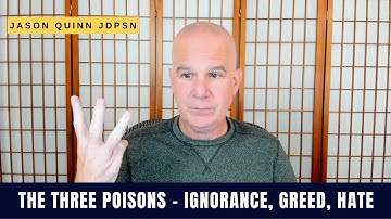 The Three Poisons | Ignorance, Greed, Hate