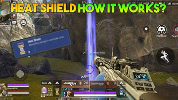 HEAT SHIELD HOW IT WORKS? | HOW TO USE HEAT SHIELD | APEX LEGENDS MOBILE