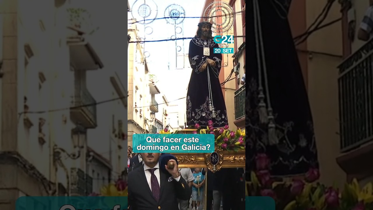 🎉 GALICIA | O Nazareno na Pobra, a Festa da Zorza en Fornelos de Montes e varias concentracións