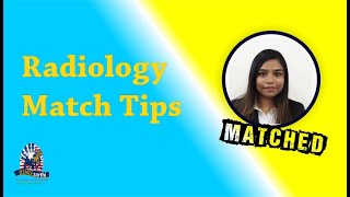 How to match in Radiology:  Tips for IMGs, competitive specialties