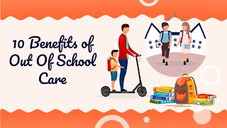 The 10 Biggest Benefits Of Out Of School /Wraparound Care Net Worth