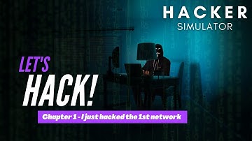 Hacker Simulator - Gameplay Walkthrough | Chapter 1 - The first exploit! [No Commentary] (PC)