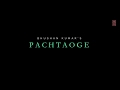 Pachtaoge song