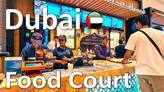 Dubai Food Court Food Prices in Dubai Mall Full Review 4Kš¦šŖ