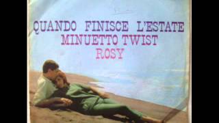 ROSY   QUANDO FINISCE L&#39;ESTATE     1962