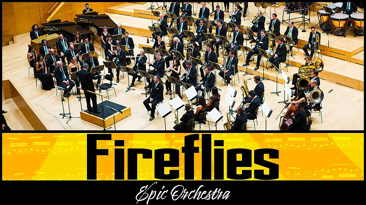 Fireflies Orchestral version - Orchestral performance video thumbnail