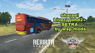 sharee!! 3 livery jetbus hd 2+ setra by WSP MODS - BUSSID