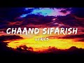 Chand sifarish  lyrics  fanna  chand sifarish jo kar ta lyrics  akd galaxy