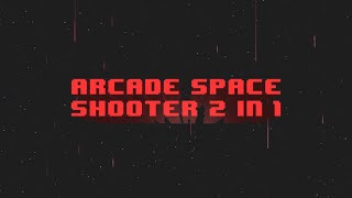 Arcade Space Shooter 2 in 1 | Trailer (Nintendo Switch) screenshot 2