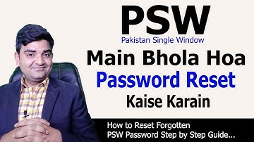 How to Recover Forgot PSW Password (Step by Step Guide) - Reset Pakistan Single Window Password