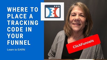 ClickFunnels  - Where to Place a Tracking Code - 2020