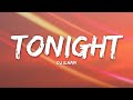 DJ ILHAM - Tonight (lyrics)