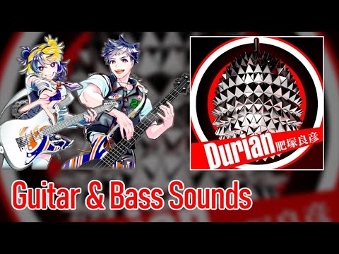 [ギタドラ] Durian - Guitar & Bass Sounds