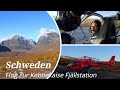 Schweden-Sverige - Helikopterflug zur Kebnekaise Fjällstation und Wanderung über 19 Kilometer zurück