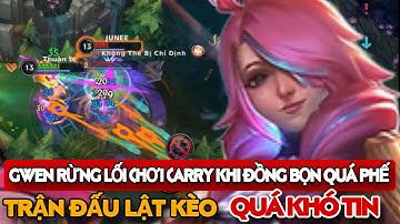 Tốc chiến: Gwen rừng lối chơi gánh team khi đồng bọn quá feed và game lật kèo không tưởng