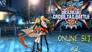 BlazBlue: Cross Tag Battle - Ranked Matches - Set 3 (7/6/18)