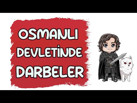 Osmanlı Devleti'nde Darbeler