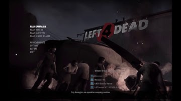 Left 4 Dead/Left 4 Dead 2 - All Main Menus (Old)