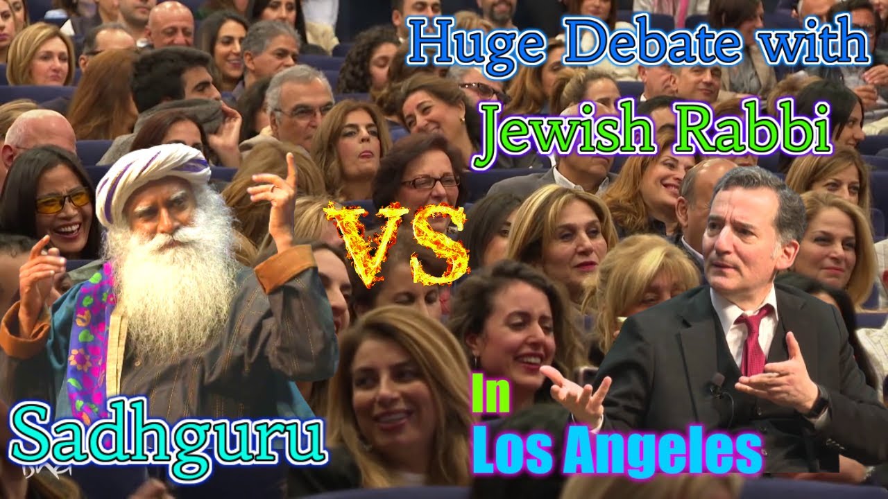 Sadhguru debates Jewish Rabbi in Los Angeles, California