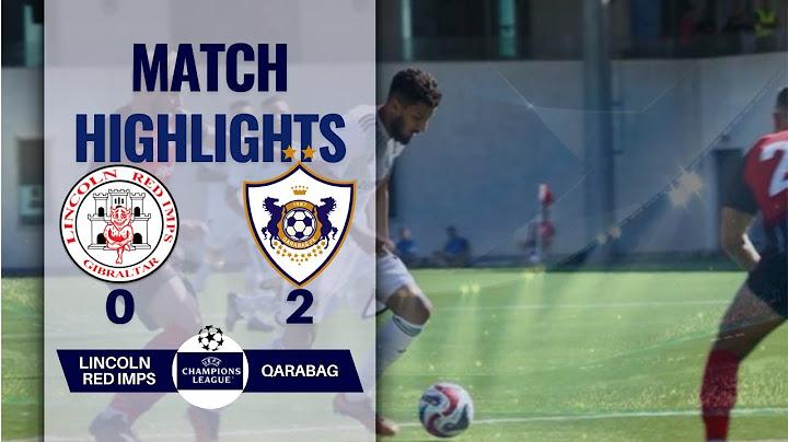 LINCOLN RED IMPS 0 2 QARABAG UEFA CHAMPIONS LEAGUE 2ND QUALIFICATION ROUND | 23-07-2024