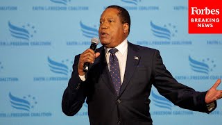 Celebrity Presidential Candidate Larry Elder Explains How His Background Will Help Him Reach Voters Wealth