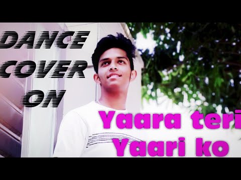 dance-cover-on-yaara-teri-yaari-ko-..||-by---sahil-||