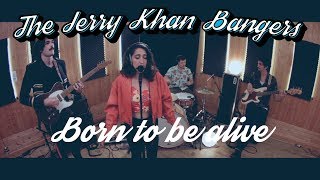 Video thumbnail of "Patrick Hernandez - Born To Be Alive - The Jerry Khan Bangers Cover"