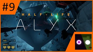 Unforeseen Consequences.. | Half-Life: Alyx [Part 9] ENDING