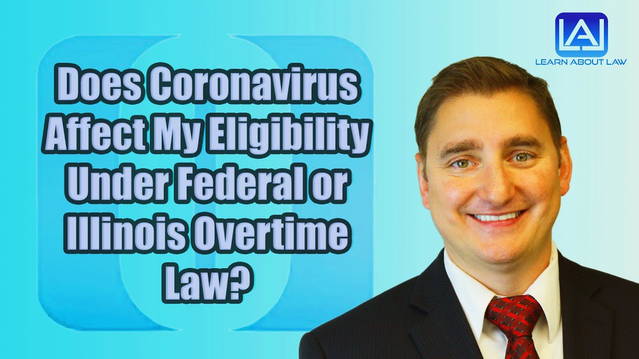 Does Coronavirus Affect My Eligibility Under Federal or Illinois