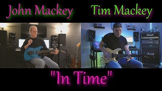 Tim Mackey and John Mackey - In Time - Original Guitar Instrumental