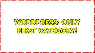 Famous Wordpress: Only first category! (2 Solutions!!) Net Worth