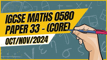 Master IGCSE Math Core Paper 33 Solution | 0580 | Oct/Nov 2024