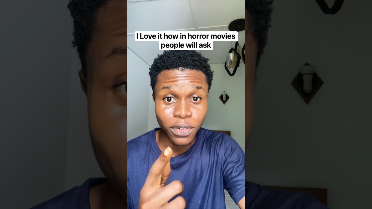 Horror movies be like.. 😂
