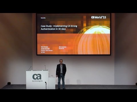 Implementing CA Strong Authentication in 30 Days