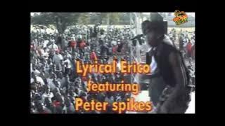 LYRICAL ERICO (Bambika Bambika) Live in Eastlands 2004