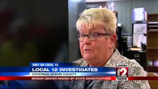 Senior center raided by state investigators