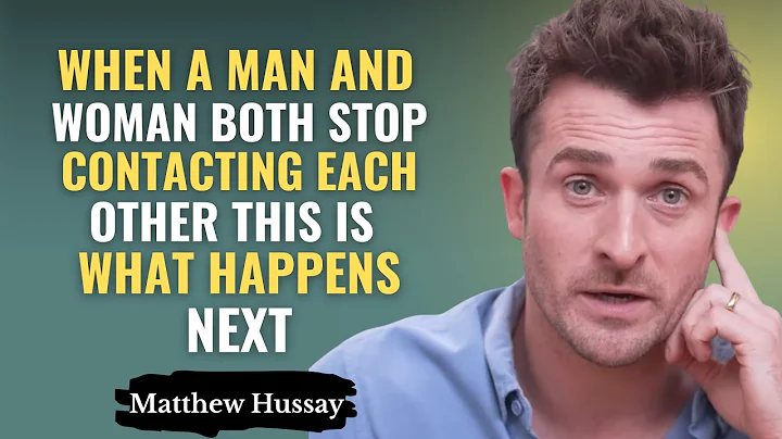 When a Man and Woman Both Stop Contacting Each Other - This Is What Happens Next | Matthew Hussey