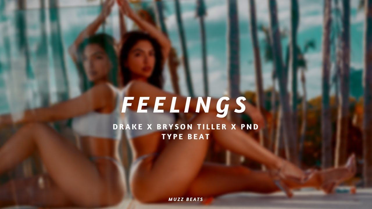 *SOLD* Feelings ~ Drake x Bryson Tiller x PND Type Beat 2018 (Prod. Muzz) - YouTube muzz