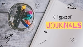 8 DIFFERENT YPES OF JOURNALS | (Journals you should start keeping)